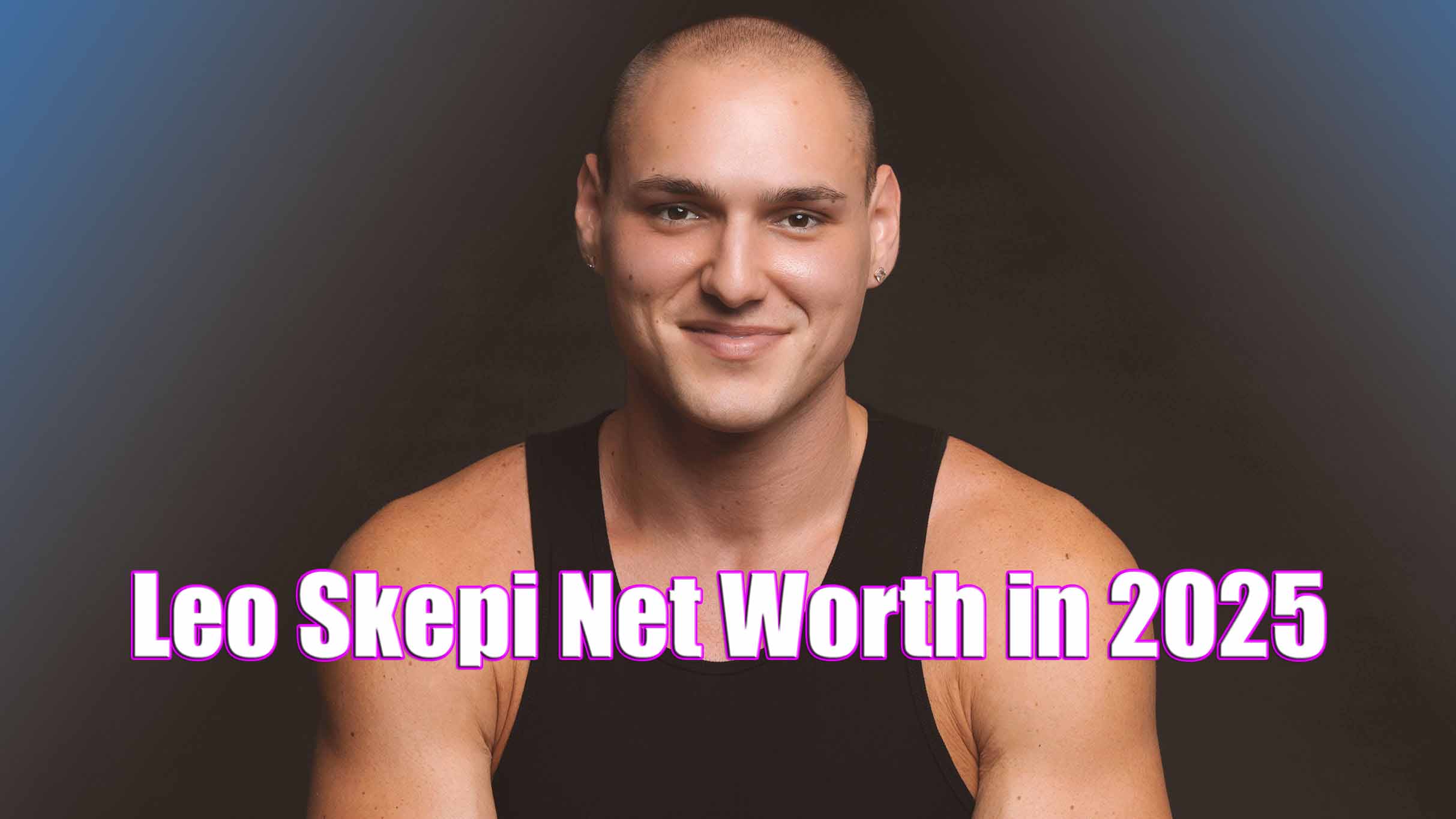 Leo Skepi Net Worth